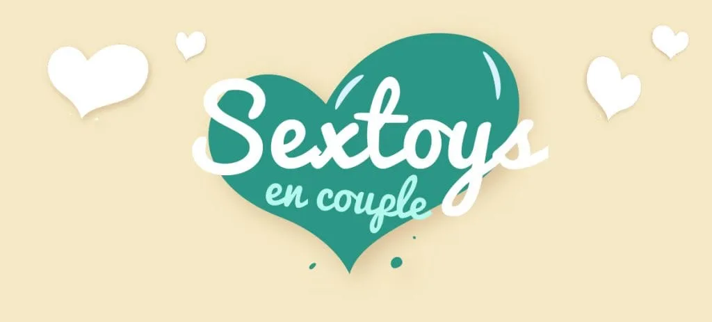 Utiliser un sextoy en couple