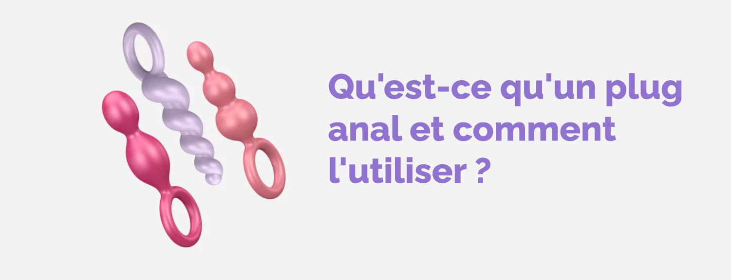 Quest-ce quun plug anal et comment lutiliser ?