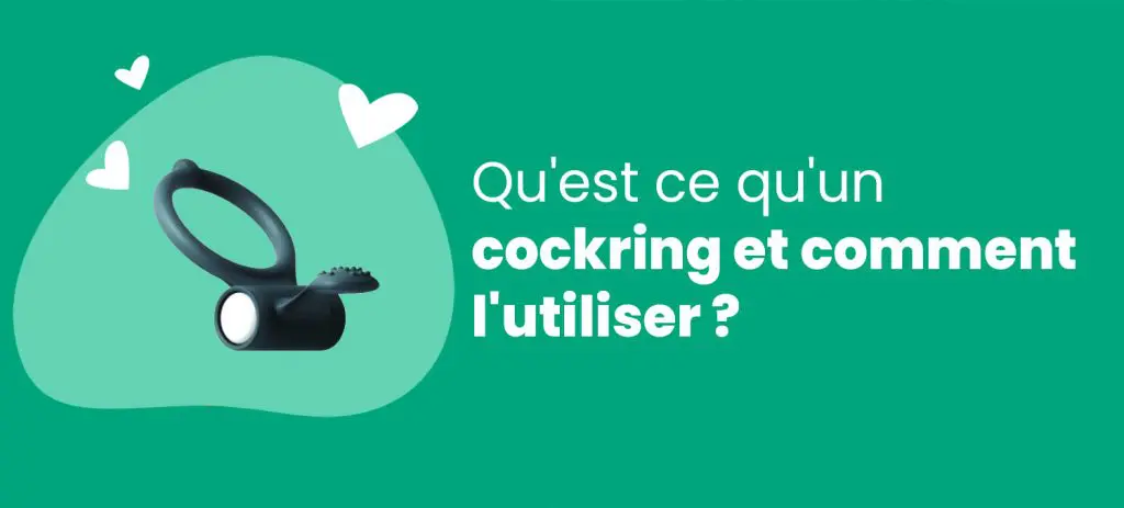 Qu'est ce qu'un cockring anneau vibrant