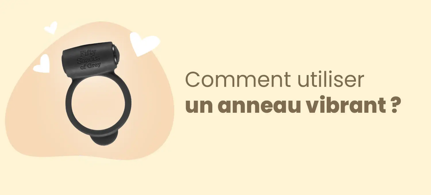Comment utiliser un anneau vibrant